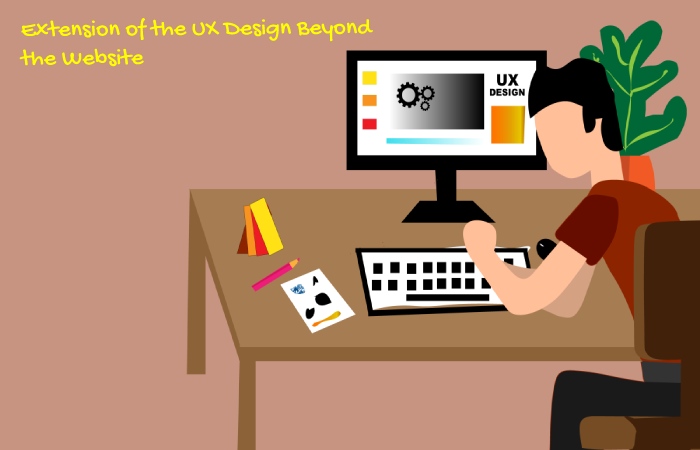 Extension of the UX Design Beyond the Website