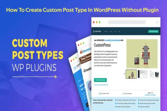 how to create custom post type in wordpress without plugin