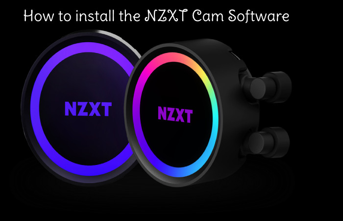 How to install the NZXT Cam Software