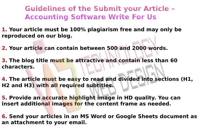 Guidelines of the Submit your Article – Accounting Software Write For Us