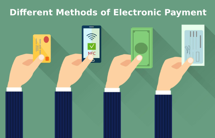 Different Methods of Electronic Payment