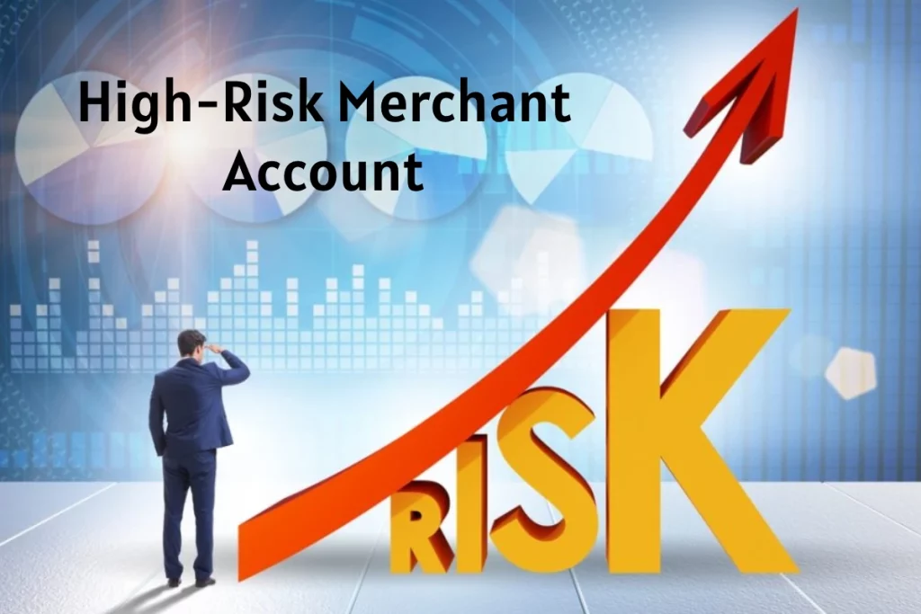 High-Risk Merchant Account