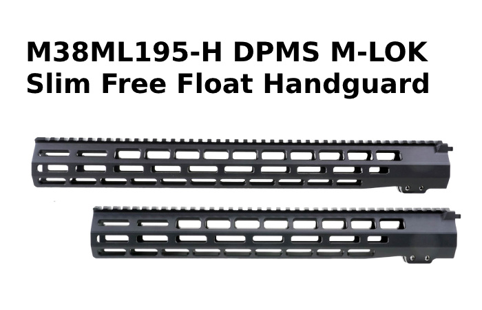 M38ML195-H DPMS M-LOK Slim Free Float Handguard