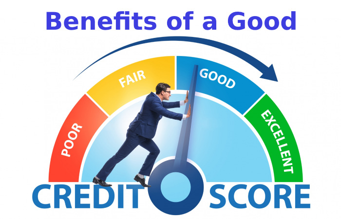 Benefits of a Good Credit Score
