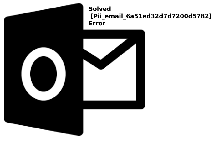 Solved  [Pii_email_6a51ed32d7d7200d5782] Error