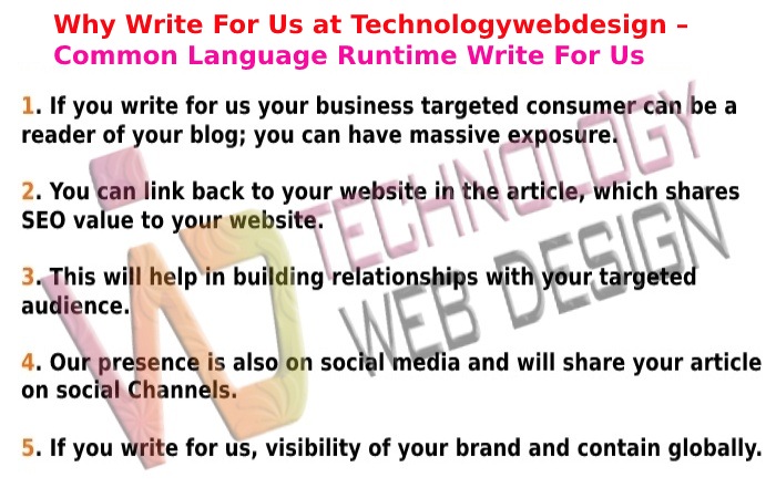 Why Write For Us at Technologywebdesign – Common Language Runtime Write For Us
