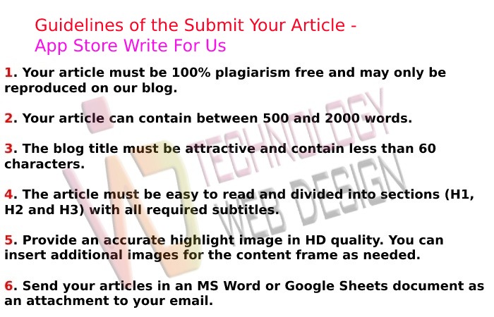 Guidelines of the Submit Your Article - App Store Write For Us