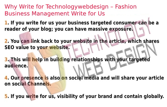 Why Write for Technologywebdesign – Fashion Business Management Write for Us