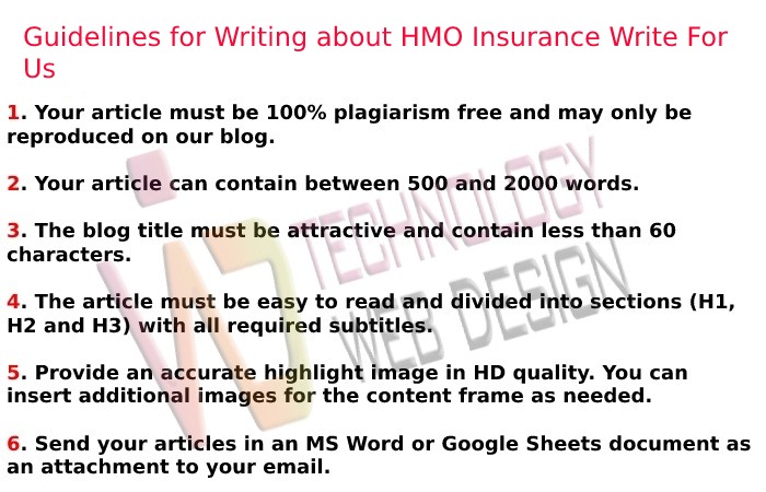 Guidelines for Writing about HMO Insurance Write For Us