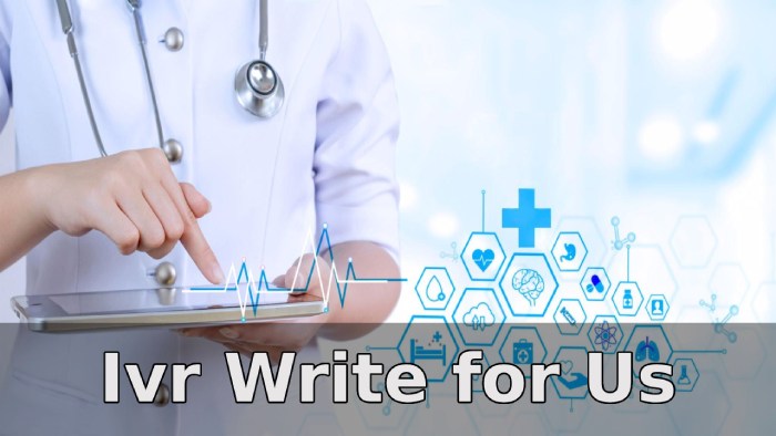 Ivr Write for Us
