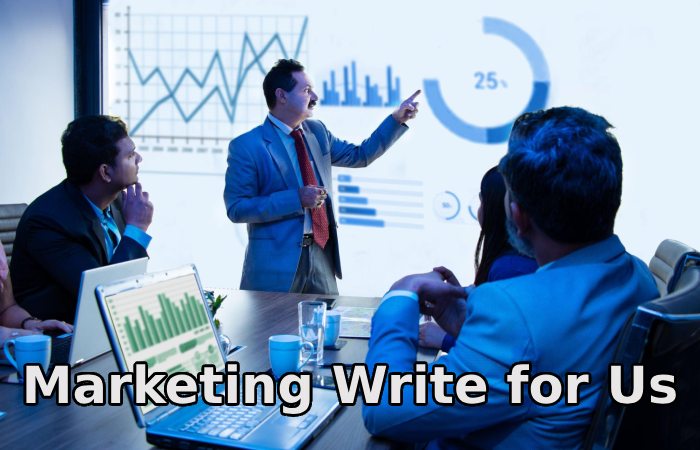 Marketing Write for Us