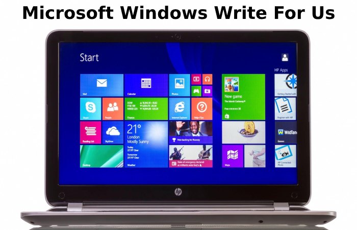 Microsoft Windows Write For Us