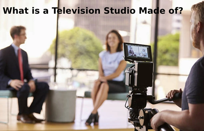 What is a Television Studio Made of?